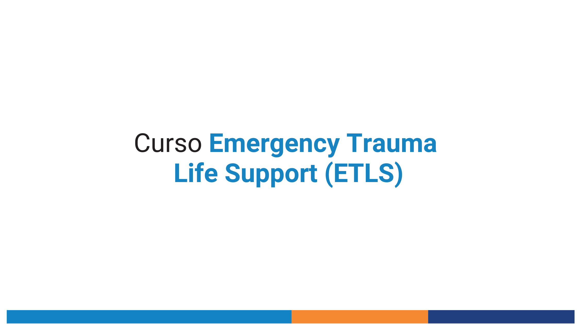 Curso Emergency Trauma Life Support (ETLS) (1)